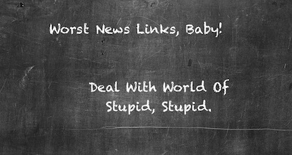 worst news links