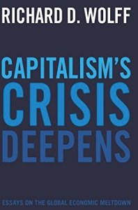 capitalism crisis deepens richard wolff